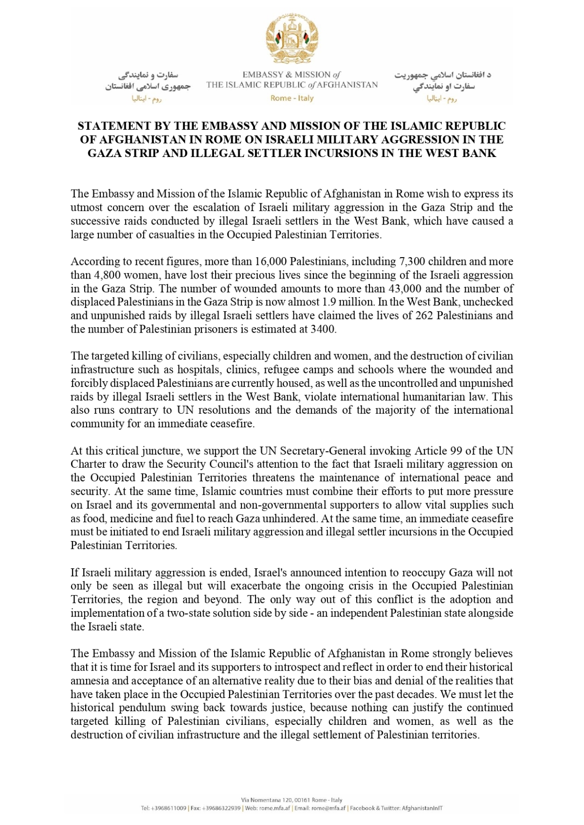 STATEMENT BY THE EMBASSY AND MISSION OF THE ISLAMIC REPUBLIC OF AFGHANISTAN IN ROME ON ISRAELI MILITARY AGGRESSION IN THE GAZA STRIP AND ILLEGAL SETTLER INCURSIONS IN THE WEST BANK