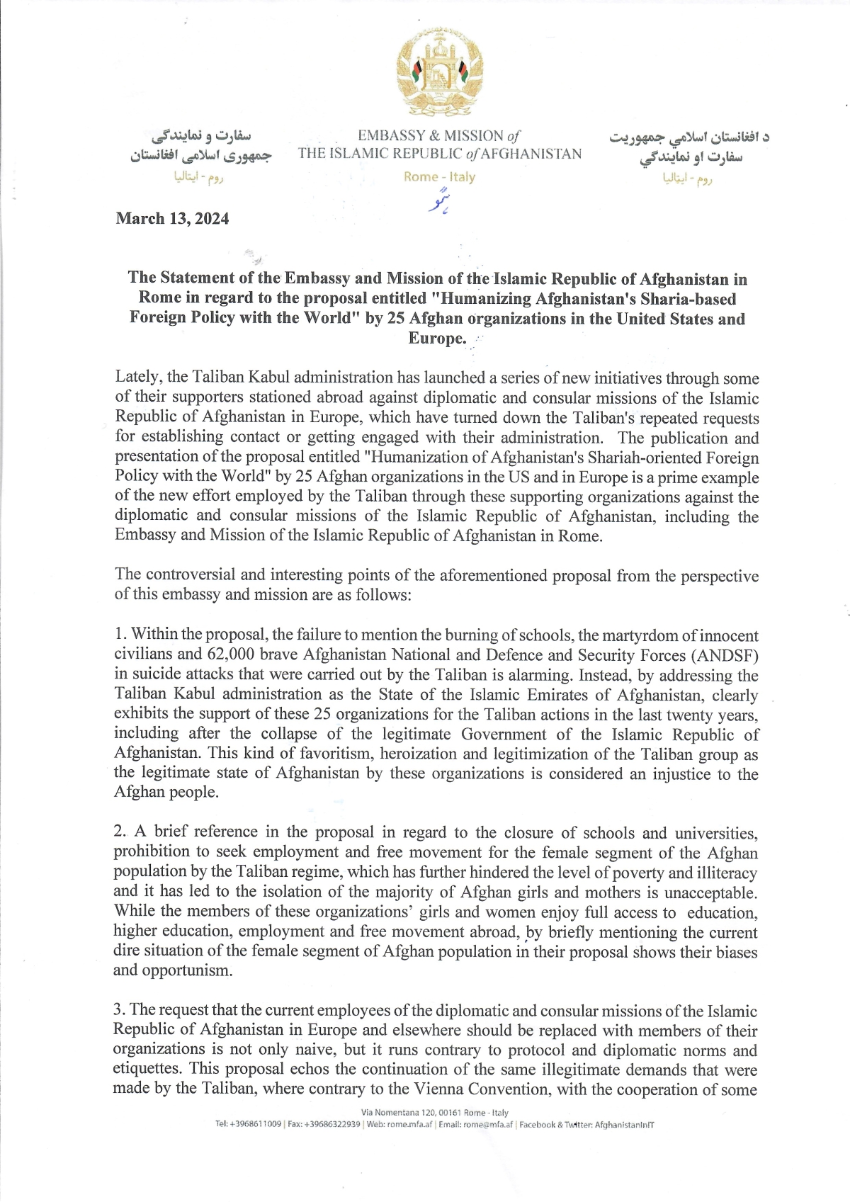 The Statement of the Embassy and Mission of the Islamic Republic of Afghanistan in Rome in regard to the proposal entitled "Humanizing Afghanistan's Sharia-based Foreign Policy with the World" by 25 Afghan organizations in the United States and Europ
